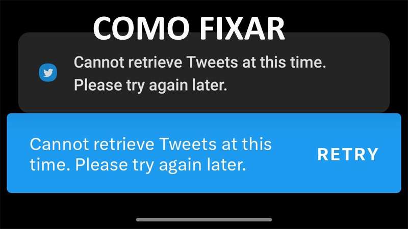 Consertar erro do Twitter Não é possível recuperar Tweets neste momento tente novamente mais tarde