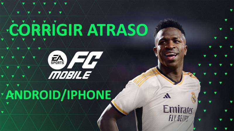 Como Corrigir FC Mobile Atraso Em Android E Iphone