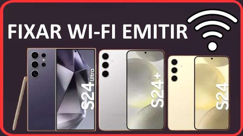Como Consertar Wi-Fi Emitir Em Samsung S24 Ultra, S24 Plus Ou S24